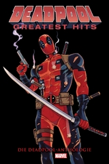 Deadpool Anthologie: Deadpools Greatest Hits - Gerry Duggan, Rob Liefeld, Joe Kelly, Pete Woods, Jimmy Palmiotti, Buddy Scalera, Georges Jeanty, Fabian Nicieza, Patrick Zircher, Reilly Brown, Duane Swierczynski, Leandro Fernandez, Victor Gischler, Paco Medina, Rick Remender, Jerome Opena, Daniel Way, Bong Dazo, Brian Posehn, Mike Hawthorne, Skottie Young, Nic Klein
