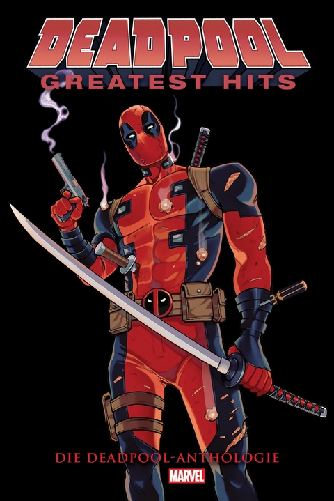 Deadpool Anthologie: Deadpools Greatest Hits - Gerry Duggan, Rob Liefeld, Joe Kelly, Pete Woods, Jimmy Palmiotti, Buddy Scalera, Georges Jeanty, Fabian Nicieza, Patrick Zircher, Reilly Brown, Duane Swierczynski, Leandro Fernandez, Victor Gischler, Paco Medina, Rick Remender, Jerome Opena, Daniel Way, Bong Dazo, Brian Posehn, Mike Hawthorne, Skottie Young, Nic Klein