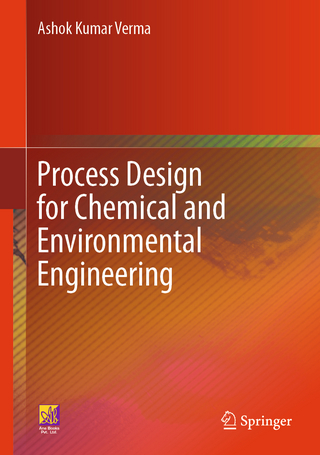 Process Design for Chemical and Environmental Engineering