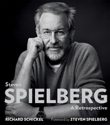 Spielberg : A Retrospective -  Richard Schickel