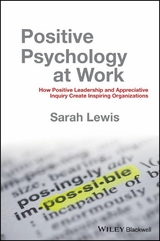 Positive Psychology at Work - Sarah Lewis