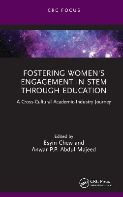 Fostering Women's Engagement in STEM Through Education - 