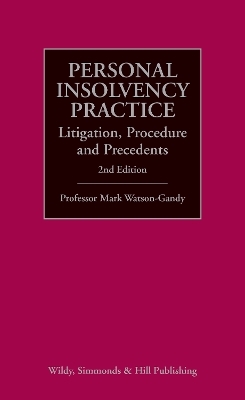 Personal Insolvency Practice: Litigation, Procedure and Precedents
