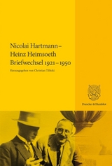 Nicolai Hartmann &ndash; Heinz Heimsoeth. Briefwechsel 1921&ndash;1950 - Nicolai Hartmann, Heinz Heimsoeth
