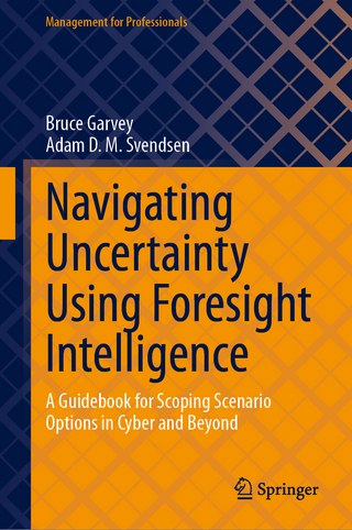Navigating Uncertainty Using Foresight Intelligence