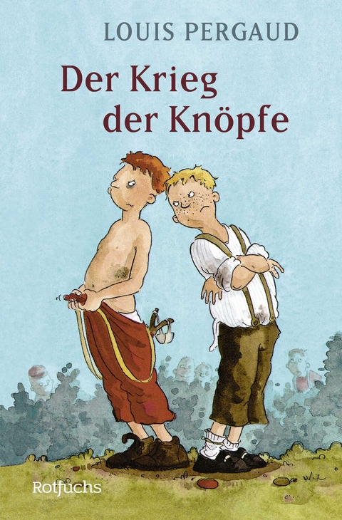 Der Krieg der Kn&ouml;pfe - Louis Pergaud