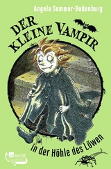 Der kleine Vampir in der H&ouml;hle des L&ouml;wen - Angela Sommer-Bodenburg