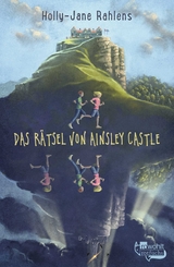 Das R&auml;tsel von Ainsley Castle - Holly-Jane Rahlens