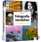 Fotografie verstehen - Marion Hogl