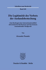 Die Legitimit&auml;t des Verbots der Auslandsbestechung - Alexander Ponader