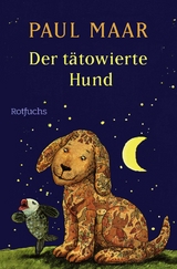 Der t&auml;towierte Hund - Paul Maar