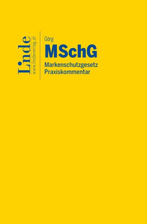 MSchG | Markenschutzgesetz - Mathias G&ouml;rg