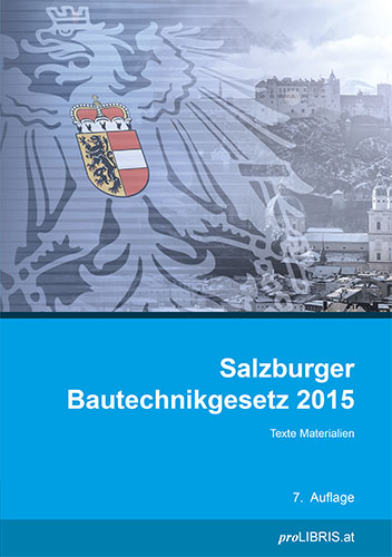 Salzburger Bautechnikgesetz 2015
