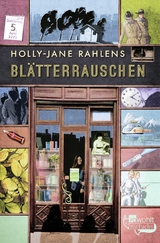 Bl&auml;tterrauschen - Holly-Jane Rahlens