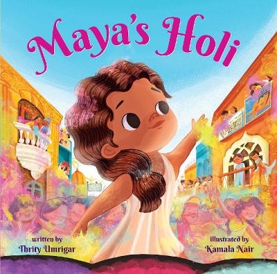 Maya's Holi - Thrity Umrigar