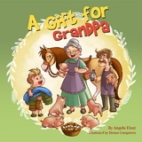 A Gift for Grandpa - Angela Hunt