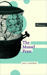Mussel Feast -  Birgit Vanderbeke
