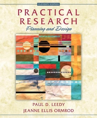 Practical Research - Paul D Leedy, Jeanne Ellis Ormrod