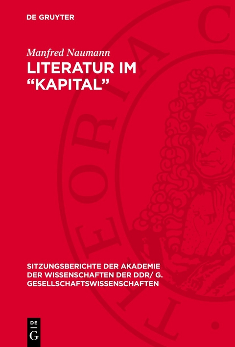 Literatur im &bdquo;Kapital&ldquo; - Manfred Naumann