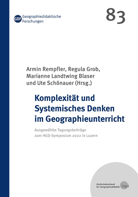 Komplexit&auml;t und Systemisches Denken im Geographieunterricht - 
