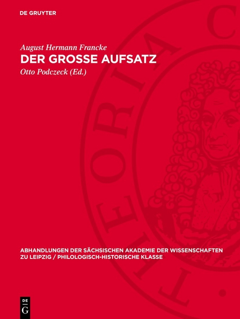 Der grosse Aufsatz - August Hermann Francke