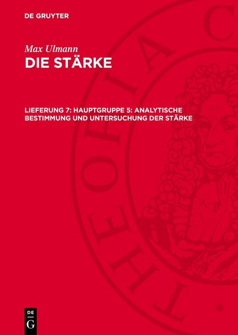 Hauptgruppe 5: Analytische Bestimmung und Untersuchung der St&auml;rke