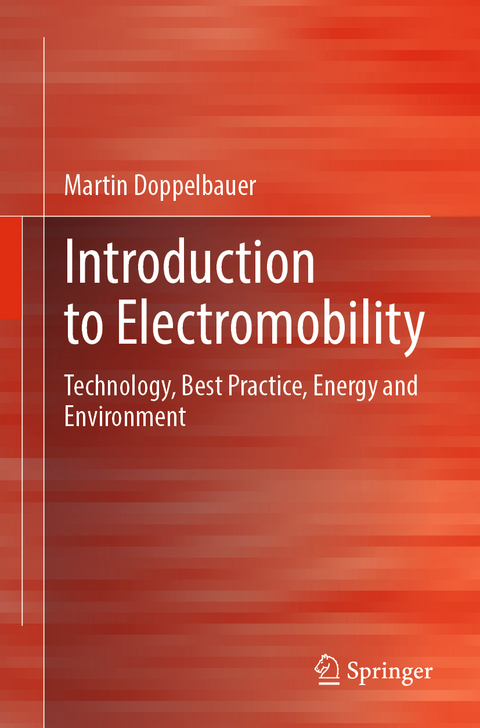 Introduction to Electromobility - Martin Doppelbauer