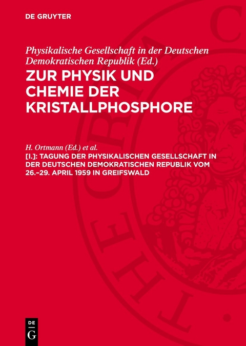 Tagung der Physikalischen Gesellschaft in der Deutschen Demokratischen Republik vom 26.&ndash;29. April 1959 in Greifswald