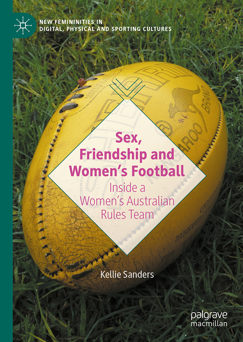 Sex, Friendship and Women&rsquo;s Football - Kellie Sanders