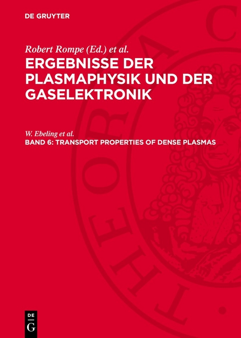 Transport Properties of Dense Plasmas - W. Ebeling et al.