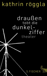 drau&szlig;en tobt die dunkelziffer - Kathrin R&ouml;ggla