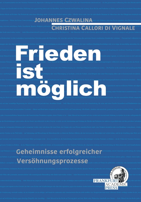 Frieden ist m&ouml;glich - Christina Callori, Johannes Czwalina