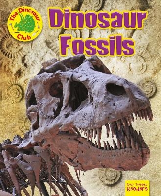 Dinosaur Fossils - Ruth Owen
