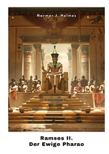 Ramses II. - Narmer J. Holmes