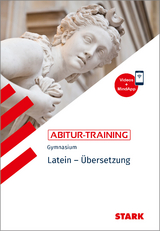 STARK Latein - Abitur-Training - Übersetzung - Maria Krichbaumer