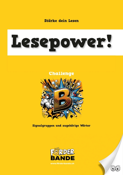 Lesepower! Challenge B - Signalgruppen und zugeh&ouml;rige W&ouml;rter - Rusterholz Beat