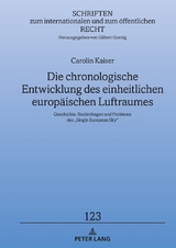 Die chronologische Entwicklung des einheitlichen europ&auml;ischen Luftraumes - Carolin Kaiser