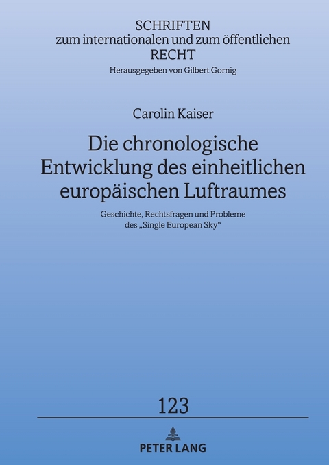Die chronologische Entwicklung des einheitlichen europ&auml;ischen Luftraumes - Carolin Kaiser