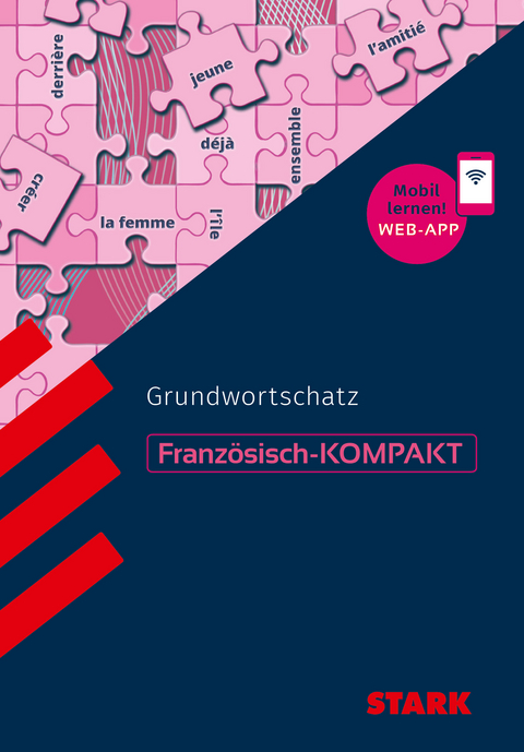 STARK Französisch - KOMPAKT - Grundwortschatz - Werner Wußler