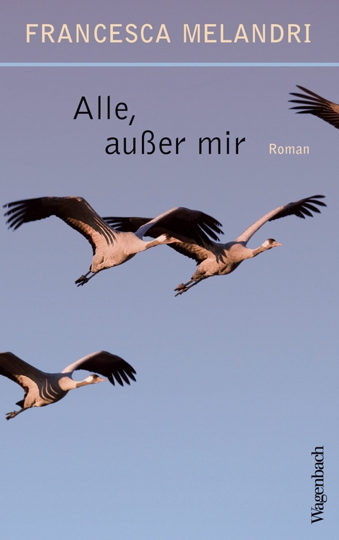 Alle, au&szlig;er mir - Francesca Melandri