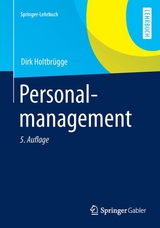 Personalmanagement - Dirk Holtbrügge