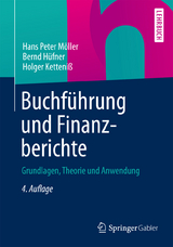 Buchf&uuml;hrung und Finanzberichte - Peter M&ouml;ller, Bernd H&uuml;fner, Holger Ketteni&szlig;