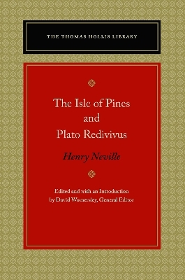 The Isle of Pines and Plato Redivivus - Henry Neville