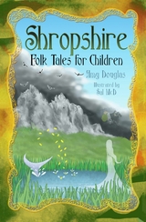 Shropshire Folk Tales for Children - Amy Douglas