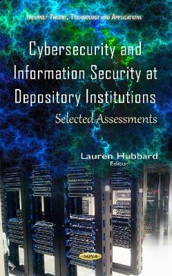 Cybersecurity & Information Security at Depository Institutions - 