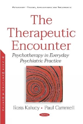 The Therapeutic Encounter - Paul Cammell