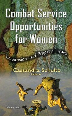 Combat Service Opportunities for Women - 