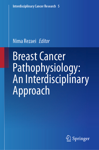 Breast Cancer Pathophysiology: An Interdisciplinary Approach