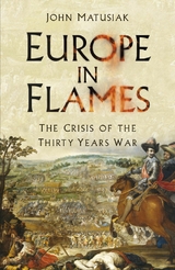 Europe in Flames -  John Matusiak