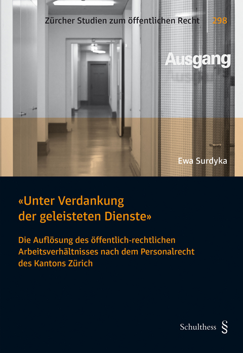 &laquo;Unter Verdankung der geleisteten Dienste&raquo; - Ewa Surdyka
